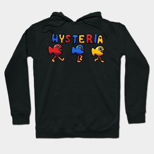 HYSTERIA Hoodie